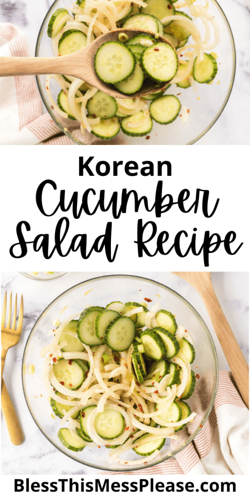 pin that reads korean cucumber salad recipe with sliced cucumbers and herbs in a clear bowl
