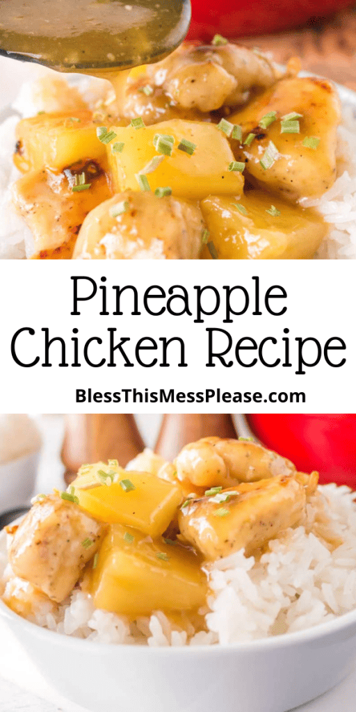 Text reads pineapple chicken recipe and shows chicken over rice