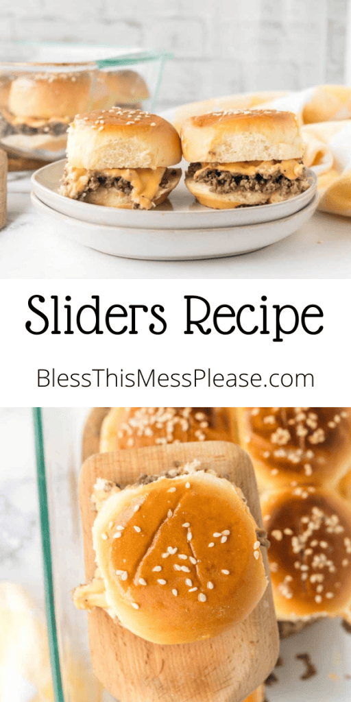 Text that reads sliders recipe and shows sliders