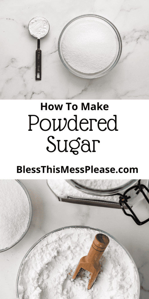 pin that reads how to make powdered sugar with an image of homemade powdered sugar in a bowl