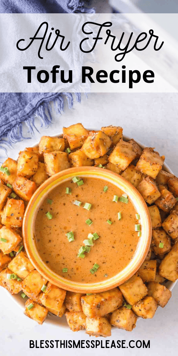Air Fryer Tofu — Bless this Mess