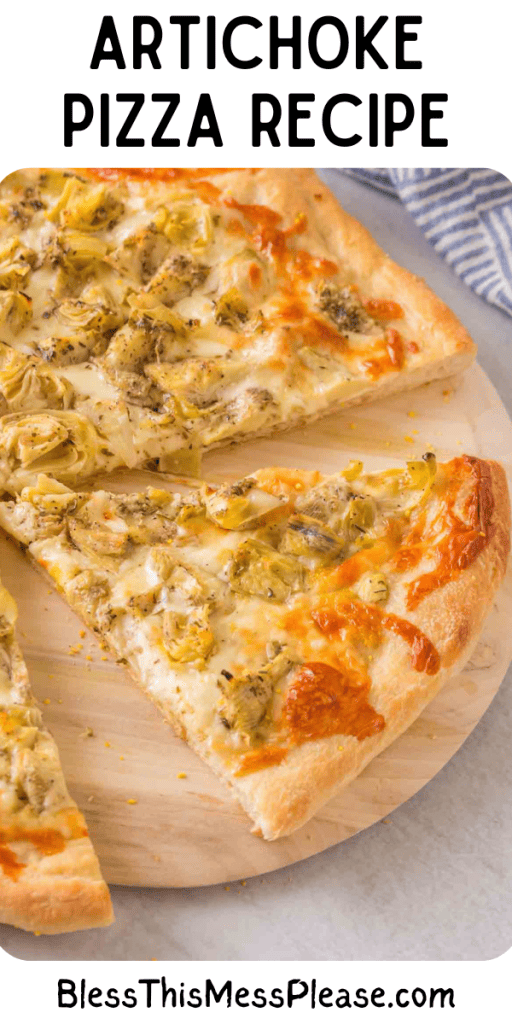 pin for artichoke pizza recipe with images of perfectly baked homemade pizza