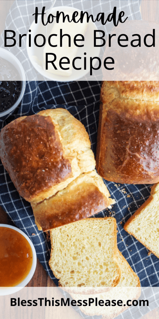 pin for brioche bread recipe with images of the golden loaf