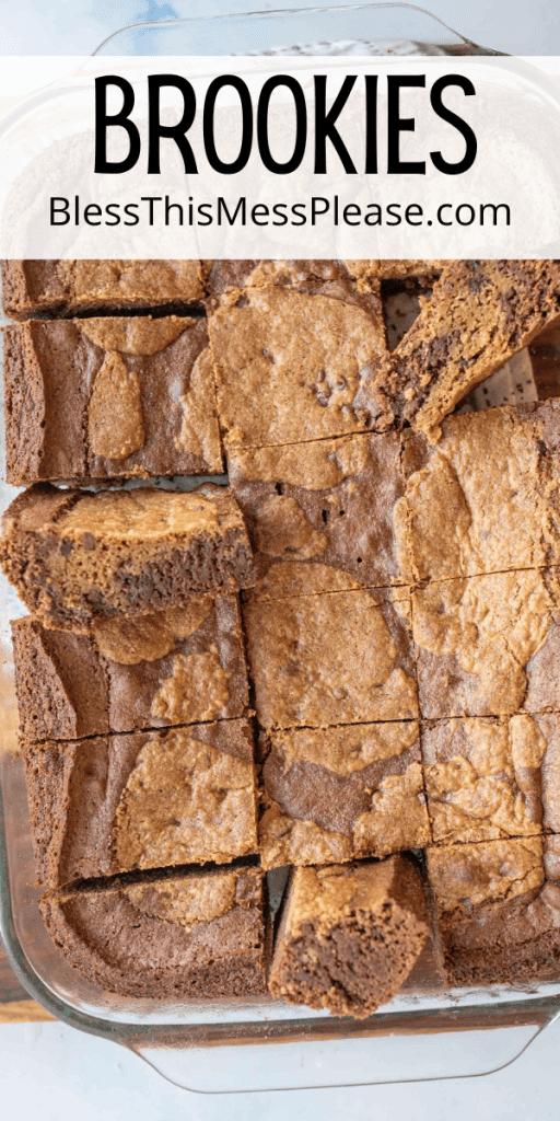 pin that reads homemade brookies with images of square cuts out of the baking dish.