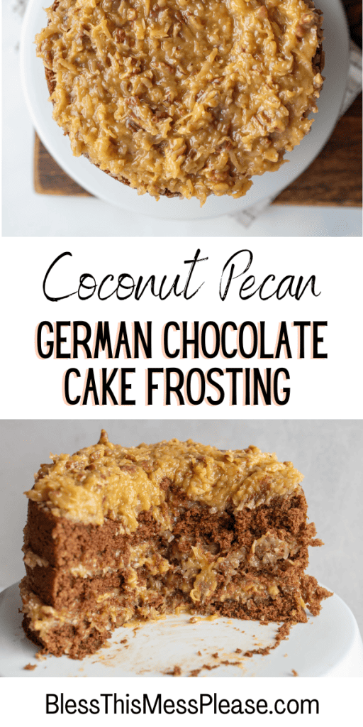 pin that reads coconut pecan german chocolate cake frosting