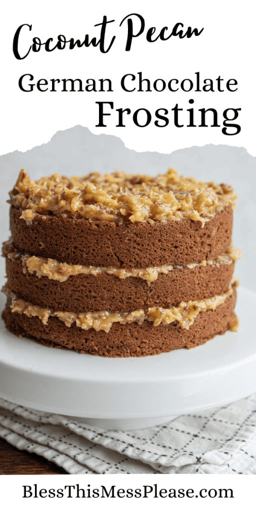 pin that reads coconut pecan german chocolate cake frosting