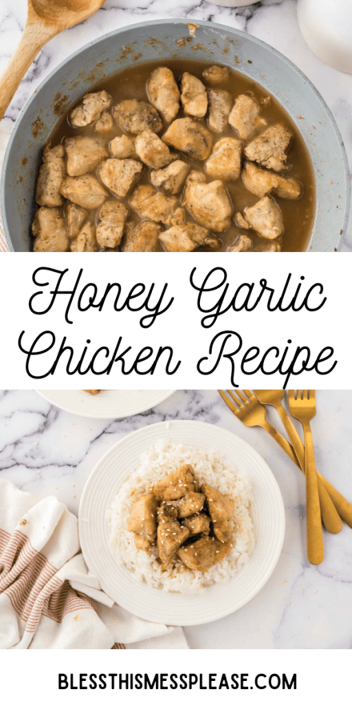 pin that reads honey garlic chicken recipe with images of honey chicken sauced pieces over white rice