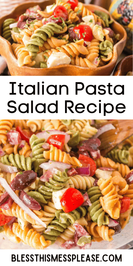 Pin for Italian Pasta salad recipe with images of spiral noodles, onions, tomatoes and kalamata olives in a wooden bowl