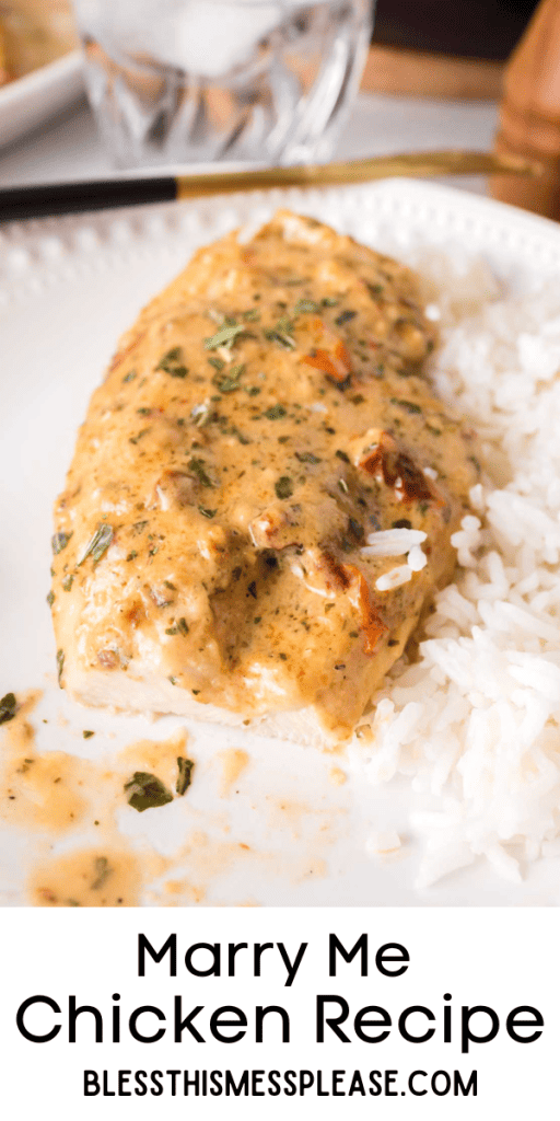 pin that reads marry me chicken recipe with images of sauce covered chicken breast over white rice