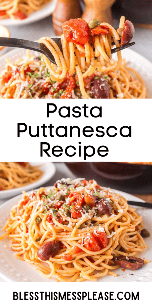 pin that reads pasta puttanesca recipe for images of a spun pile of pasta around a fork