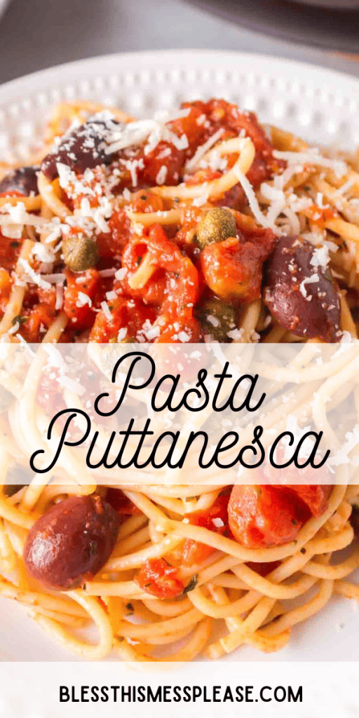 pin that reads pasta puttanesca recipe for images of a spun pile of pasta on a white plate