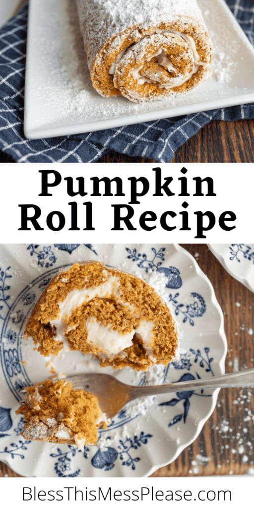 pin for pumpkin roll recipe with images of the powdered sugar coated orange and frosted swirl