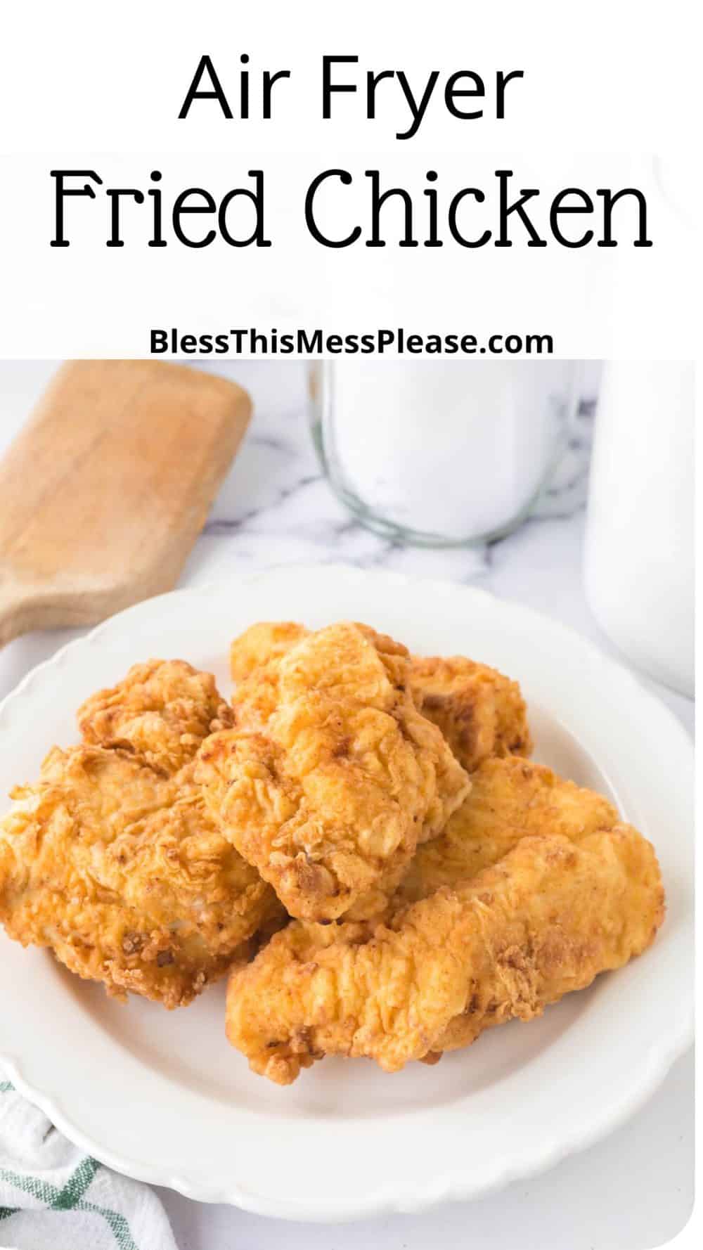 Air Fryer Fried Chicken — Bless this Mess