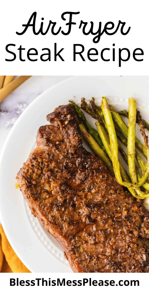 plate of air fryer steak with asparagus and text