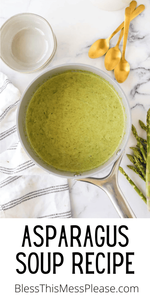 pin for green soup in a white bowl with text that reads asparagus soup