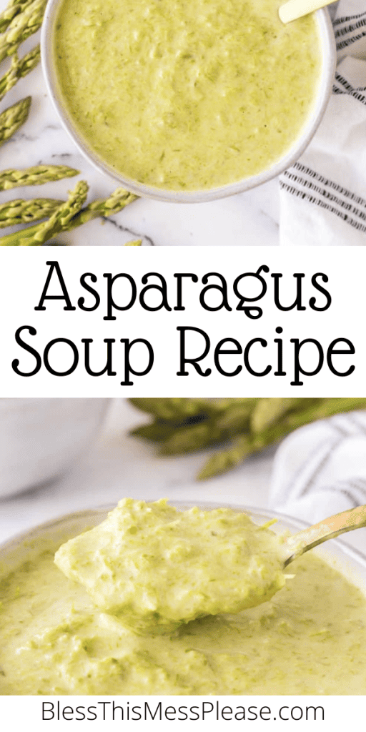 pin for green soup in a white bowl with text that reads asparagus soup