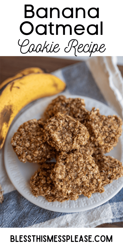 pin with text that reads banana oatmeal cookie recipe