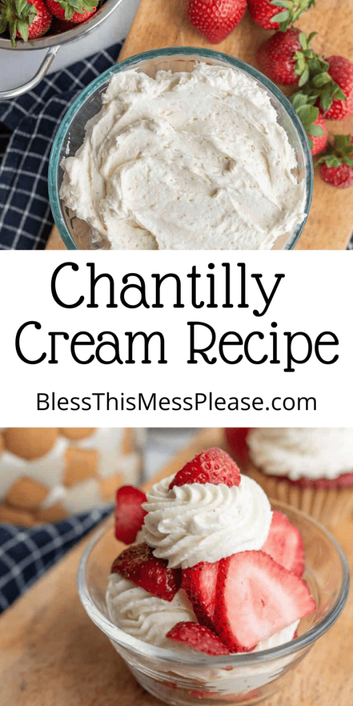 pin with text that reads Chantilly cream recipe with images of whipped cream