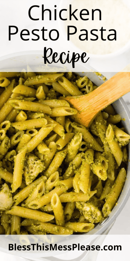 Chicken Pesto Pasta — Bless this Mess