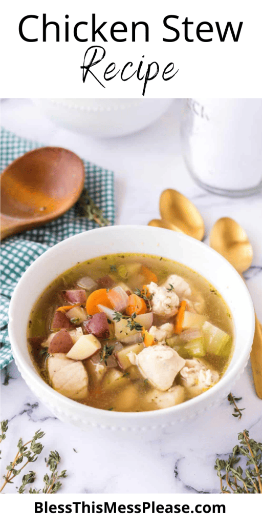 pin with text that reads chicken stew recipe