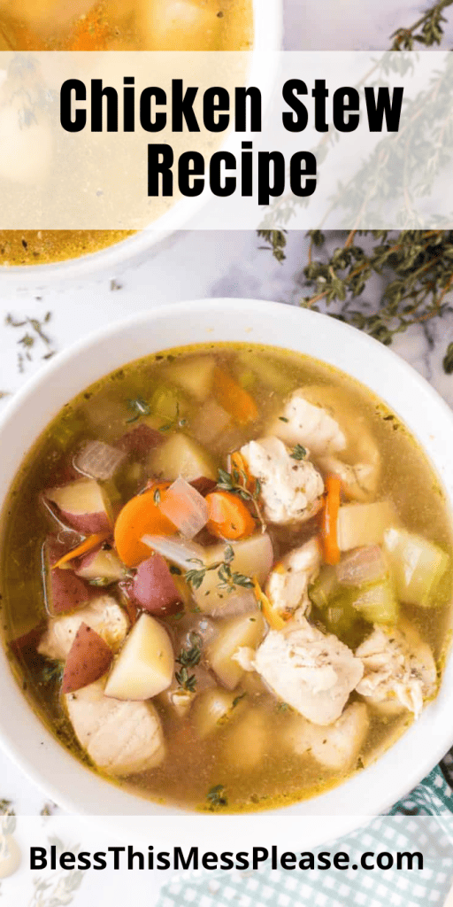 pin with text that reads chicken stew recipe