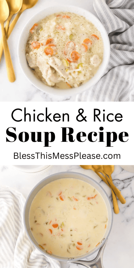 pin with text that reads chicken and rice soup recipe