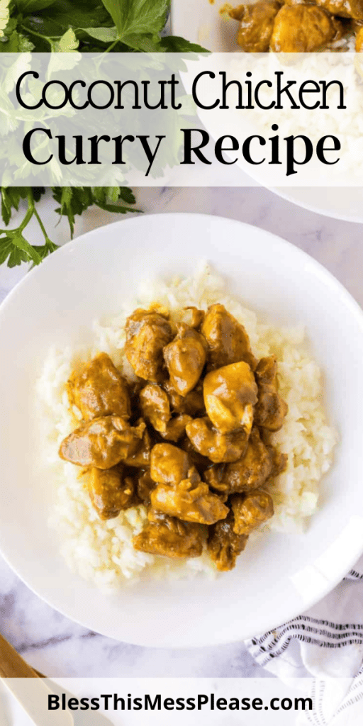 pin with a text that reads coconut chicken curry recipe