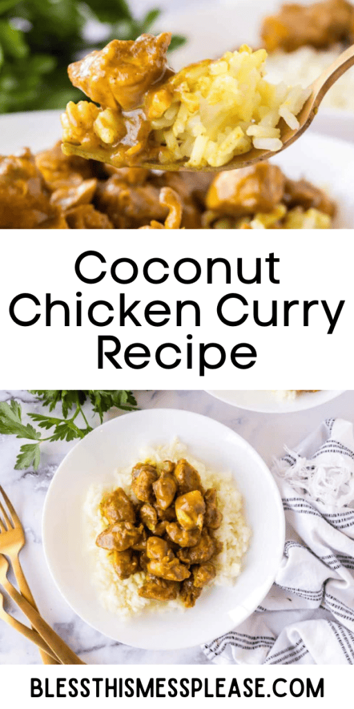 pin with a text that reads coconut chicken curry recipe