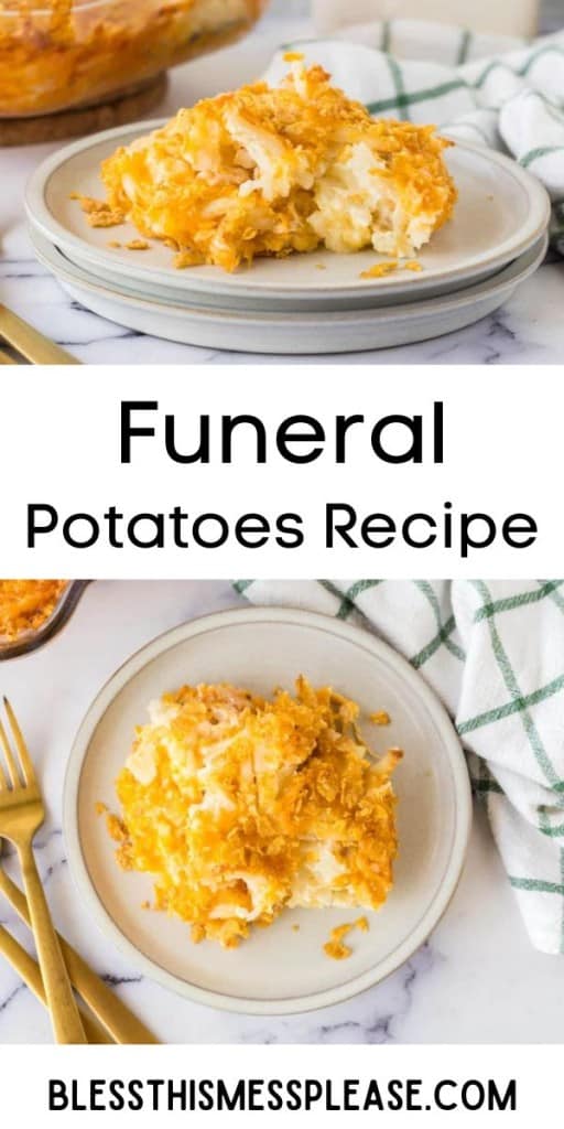 pin with text that reads funeral potatoes recipe