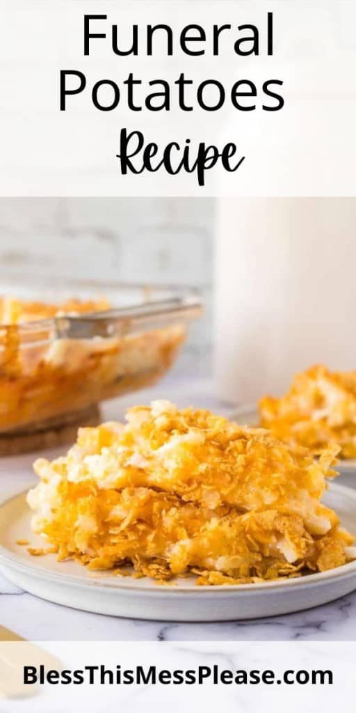 pin with text that reads funeral potatoes recipe