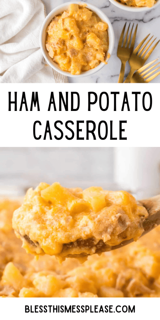 pin with text that reads ham and potato casserole recipe