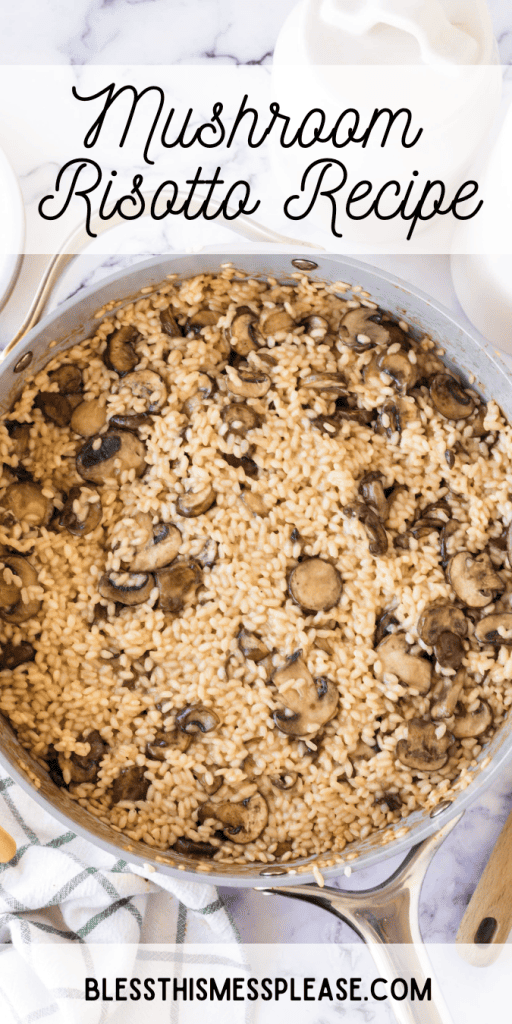 pin with text that reads mushroom risotto recipe