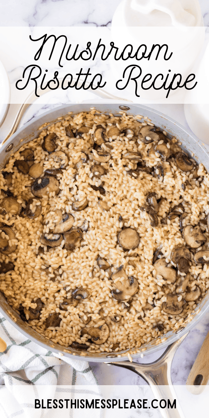 Mushroom Risotto — Bless this Mess