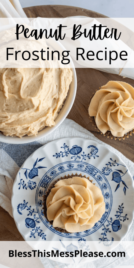 pin with text that reads peanut butter frosting recipe