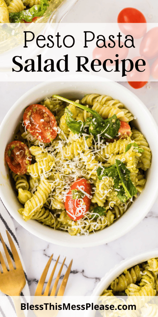 pin with text that reads pesto pasta salad recipe with images of spiral pasta with bright green pesto and herbs