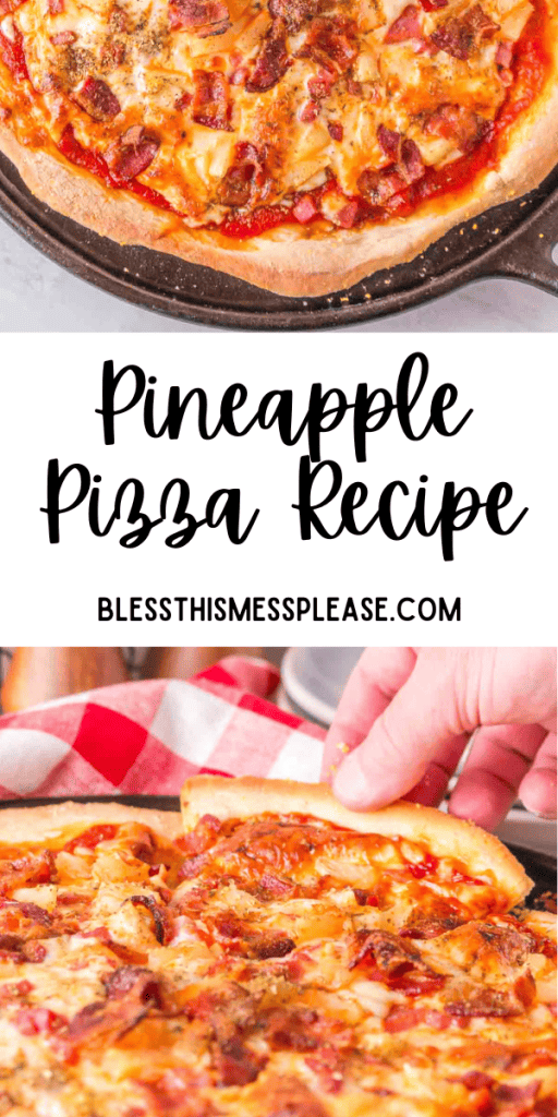 pin for pineapple pizza recipe with images of homemade pizza with styled text