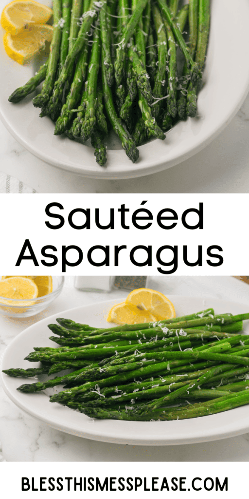 pin with text that reads sautéed asparagus with an image of cooked asparagus and lemon on a plate