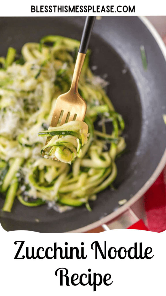 pin for zucchini noodle recipe with images of green curled zucchini strips as noodles with cheese