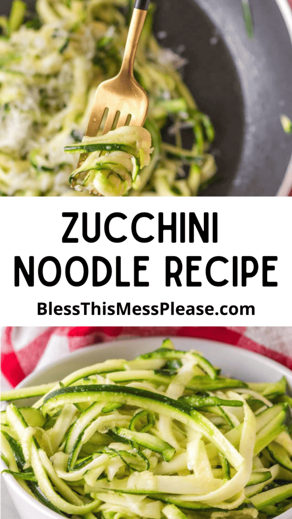 pin for zucchini noodle recipe with images of green curled zucchini strips as noodles with cheese