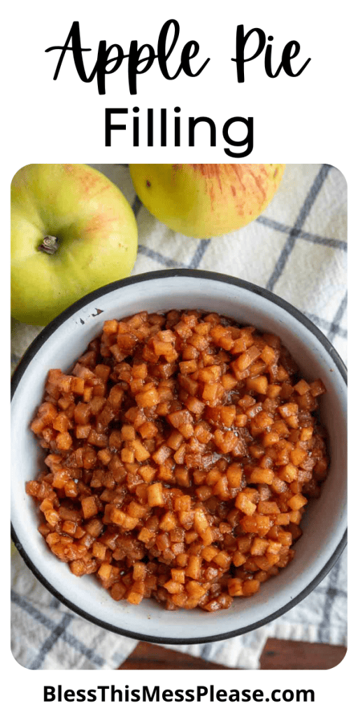 pin with text that reads apple pie filling with small diced filling in a bowl top view