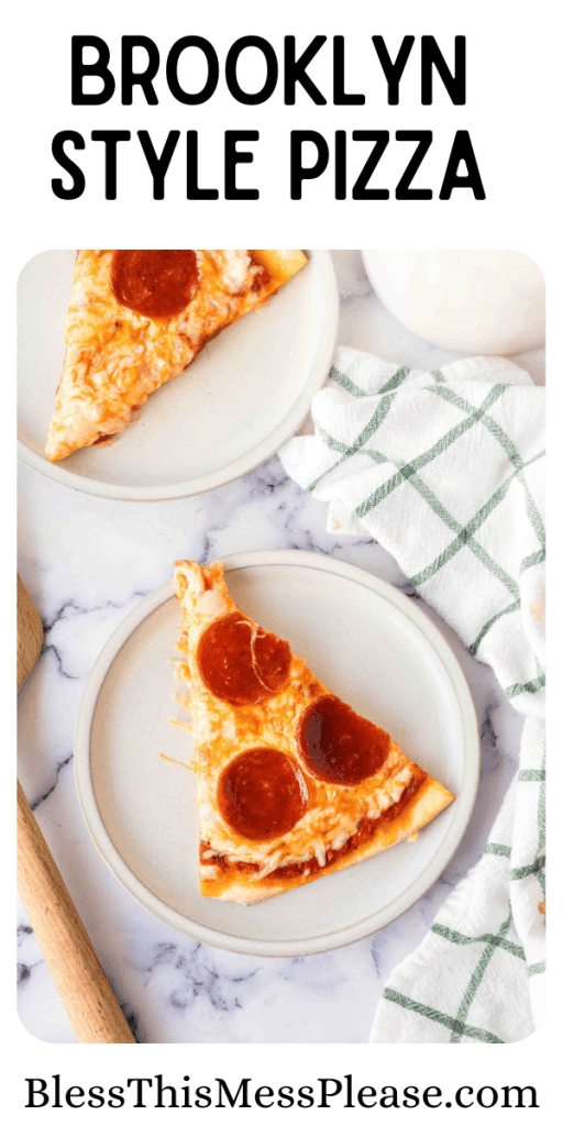 pin with text that reads brooklyn style pizza with images of homemade pepperoni pizza