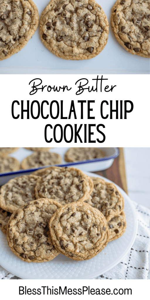 pin with text that reads brown butter chocolate chip cookies