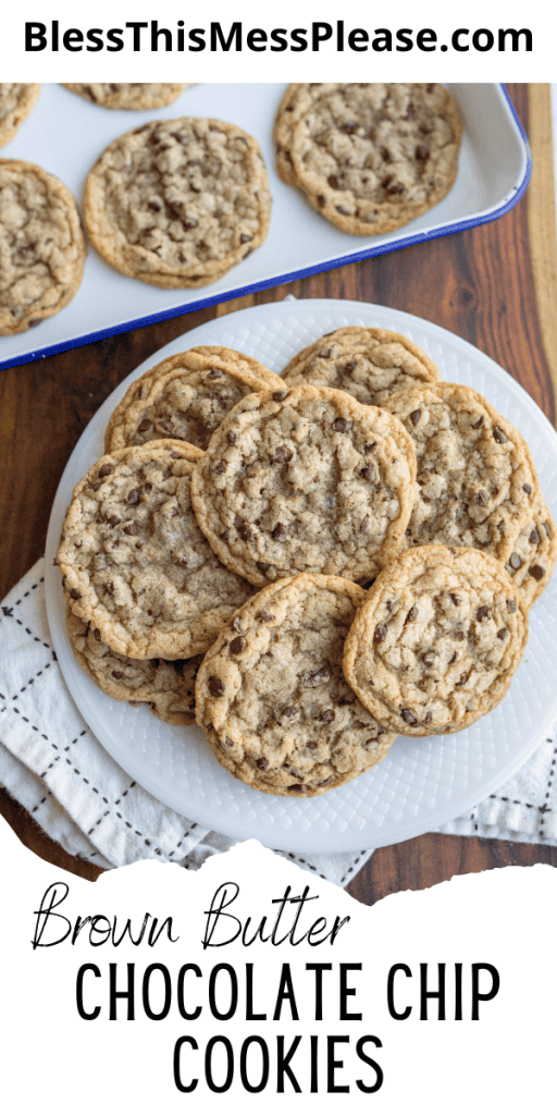 pin with text that reads brown butter chocolate chip cookies