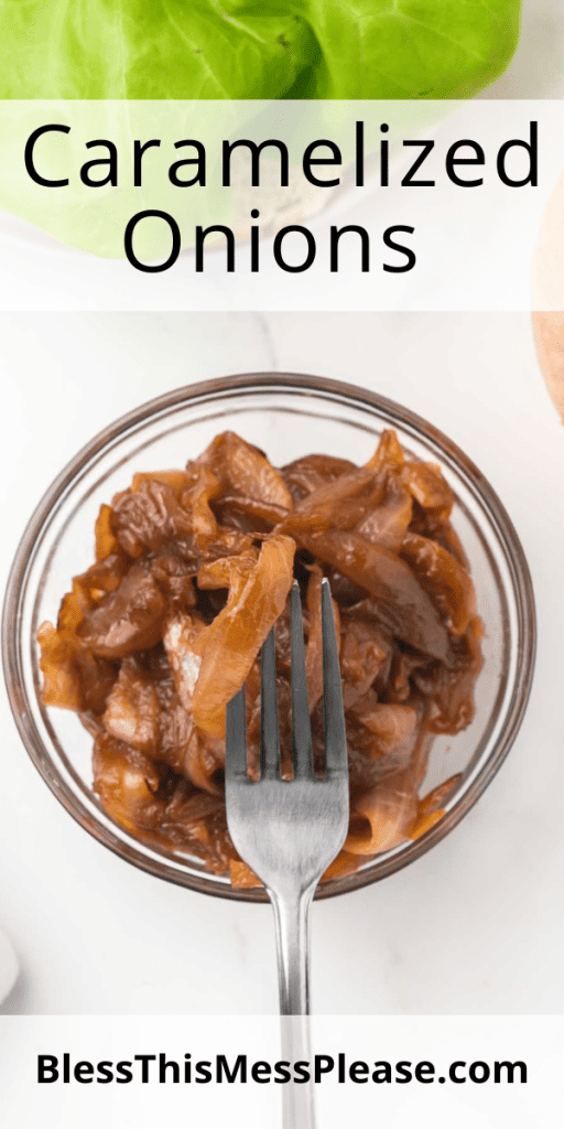 pin with text that reads caramelized onions recipe