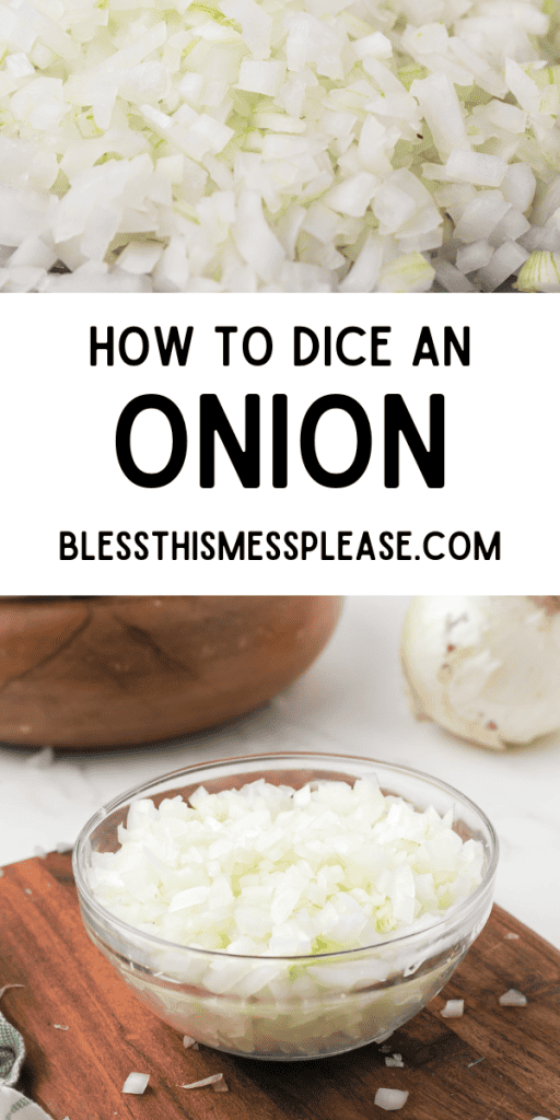 pin with text that reads how to dice an onion