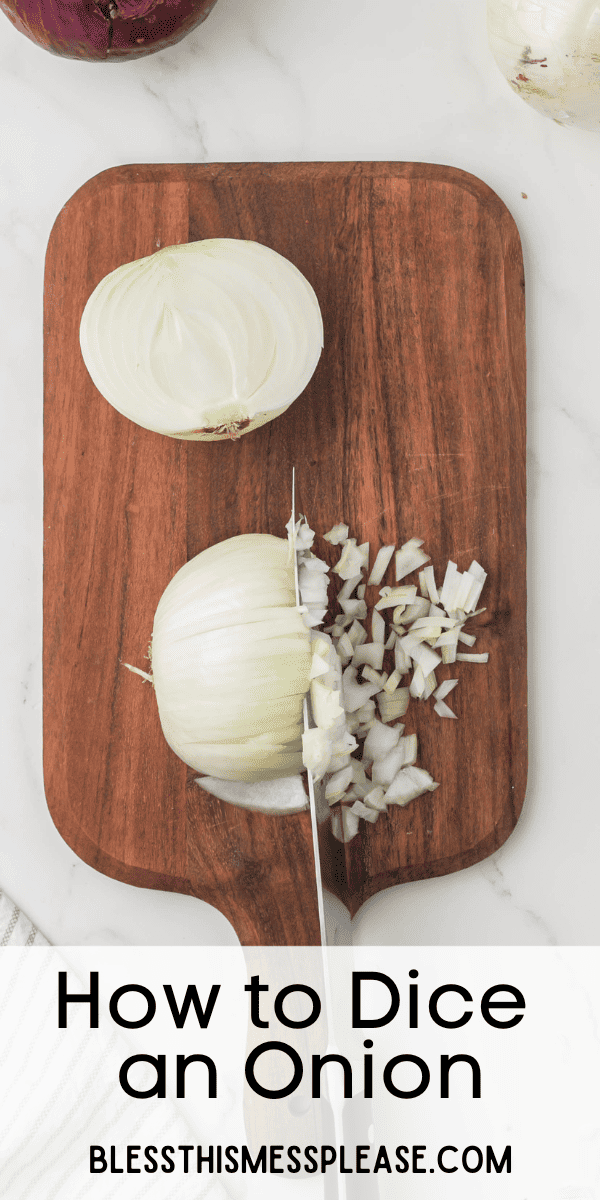 How to Dice an Onion — Bless this Mess