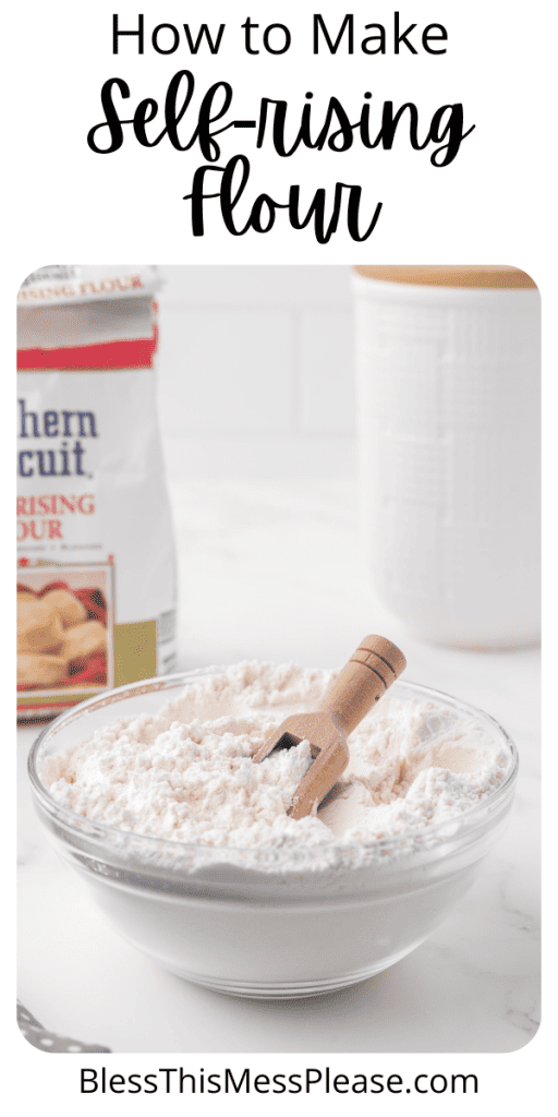 pin that reads how to make self rising flour