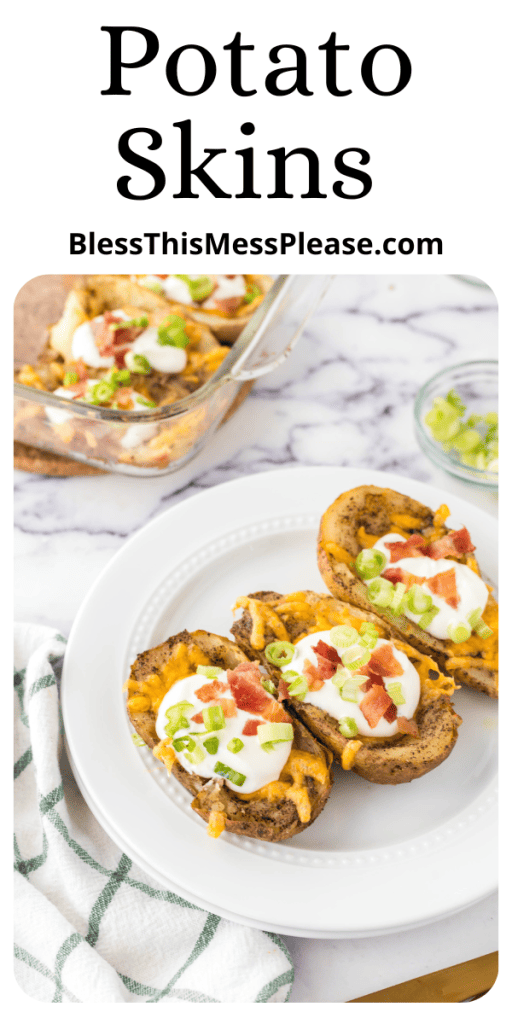 pin with text that reads potato skins with images of twice baked dressed potato skins