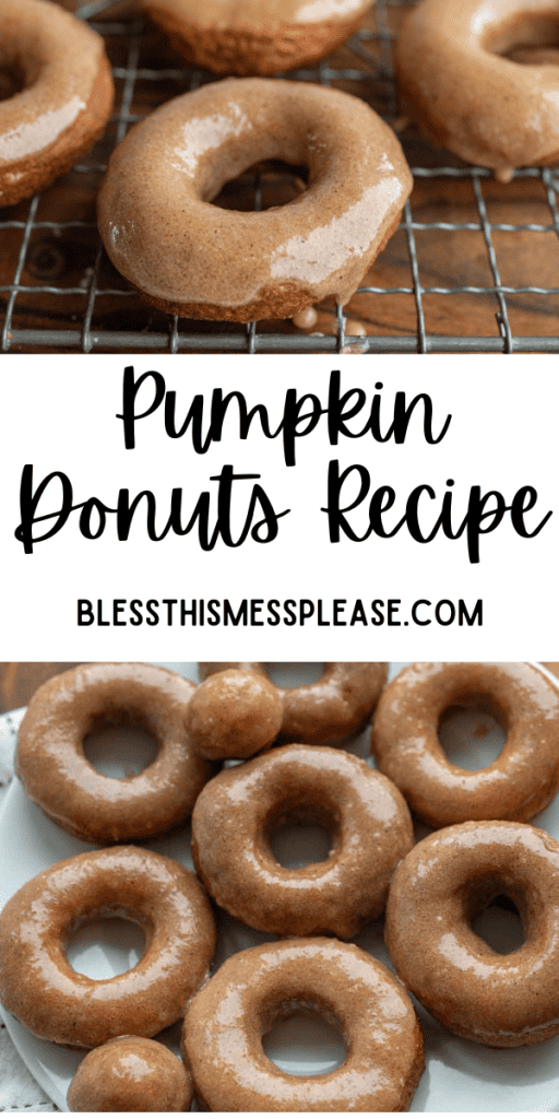 pin with text that reads pumpkin donuts recipe and images of glazed donuts on a cooling rack and on a plate