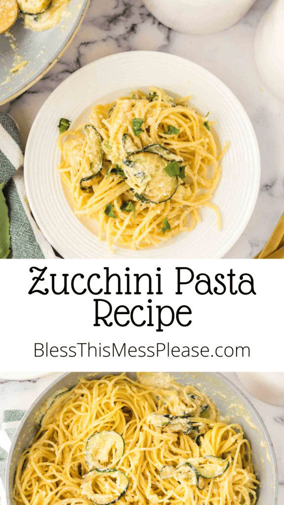 pin with text that reads zucchini pasta recipe with slices of zucchini pieces in pasta and sauce
